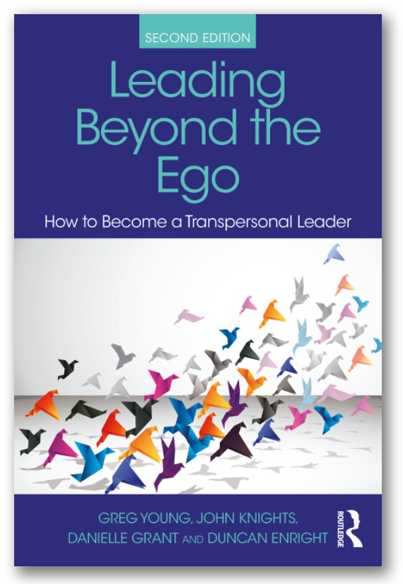 Leading Beyond the Ego Second Edition
