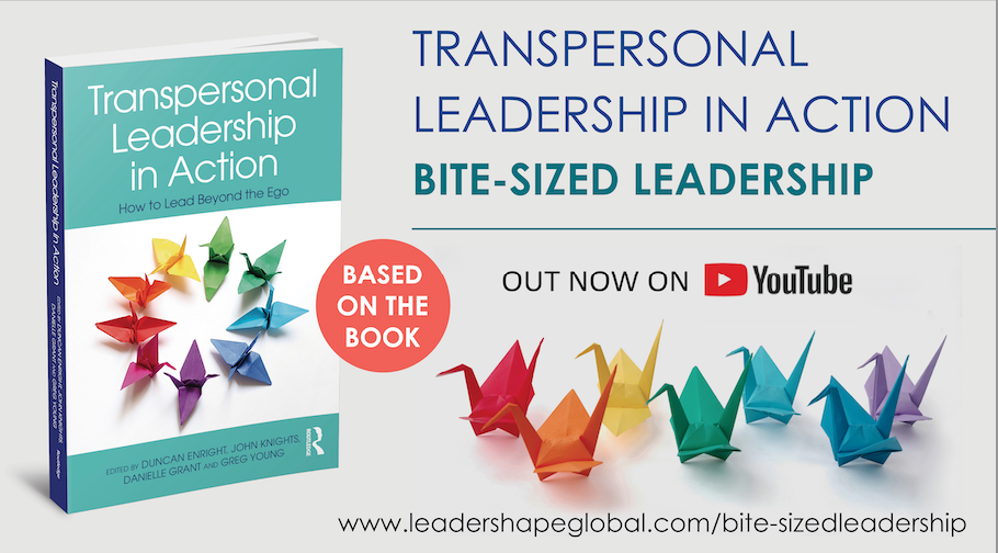 Bite-Sized Leadership – Transpersonal Leadership in Action